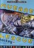 Sega Megadrive - Mutant League Hockey