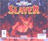 Slayer