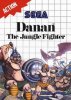 Danan the Jungle Fighter