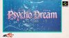 Psycho Dream